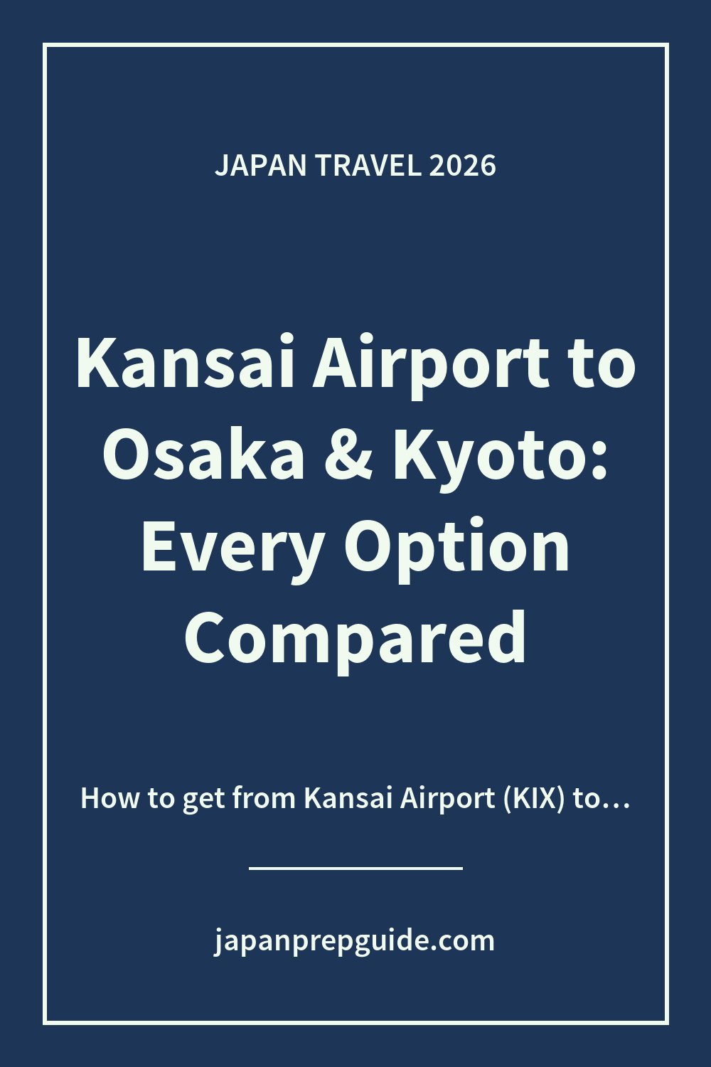 Kansai Airport to Osaka & Kyoto: Every Option Compared