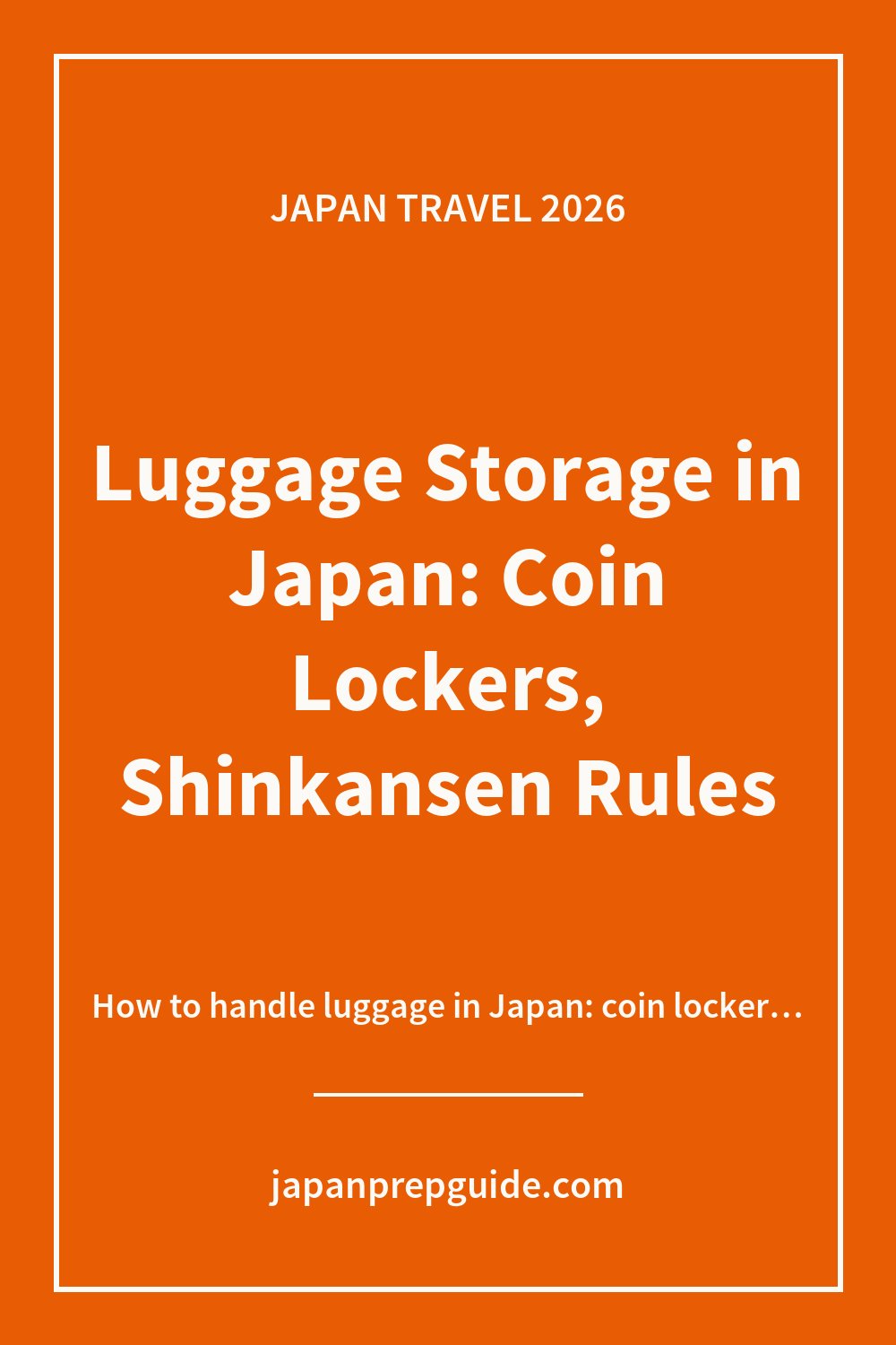 Luggage Storage in Japan: Coin Lockers, Shinkansen Rules and Forwarding